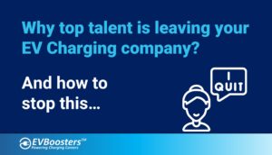 why top talent is leaving your ev charging company